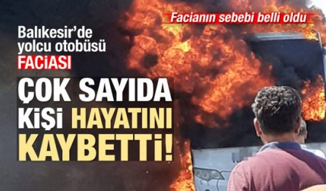 Balıkesir'de yolcu otobüsünde yangın: 5 ölü 17 yaralı