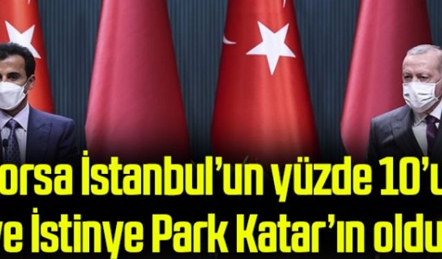 Borsa İstanbul'un yüzde 10'u ve İstinye Park Katar'a satıldı