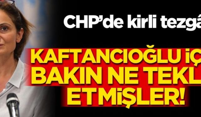 CHP'de kirli pazarlıklar: Adaylıktan çekil, PM üyeliğini kap!