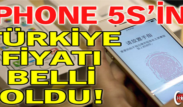 iPhone 5S'in Türkiye fiyatı belli oldu!