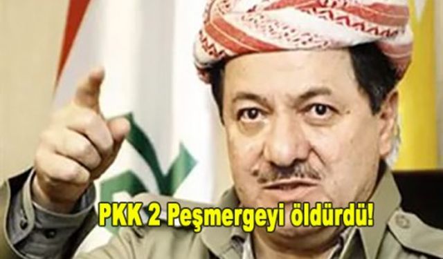 PKK 2 Peşmergeyi öldürdü!j