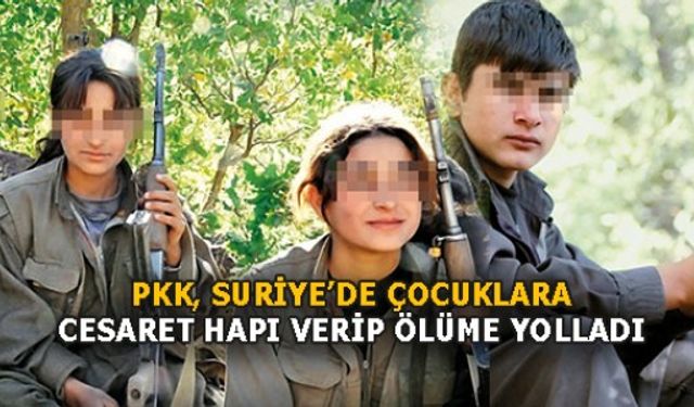 PKK, KAÇIRDIĞI ÇOCUKLARI ÖLÜME YOLLADI