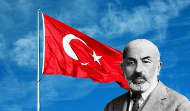 Mehmet Akif Türk olarak yazdı düşündü, yaşadı ve Türk olarak öldü!