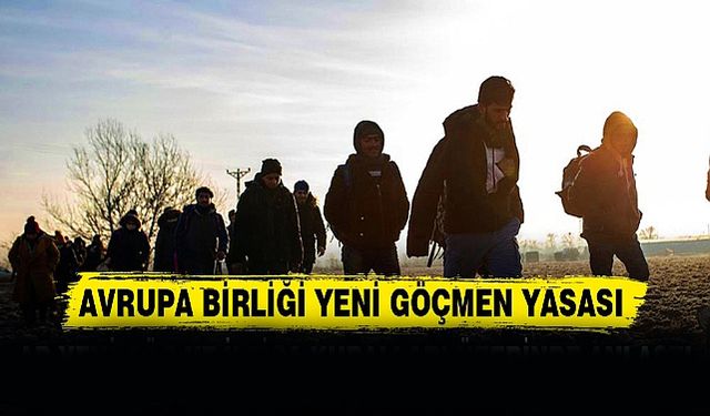 Avrupa Birliği yeni göçmen yasası