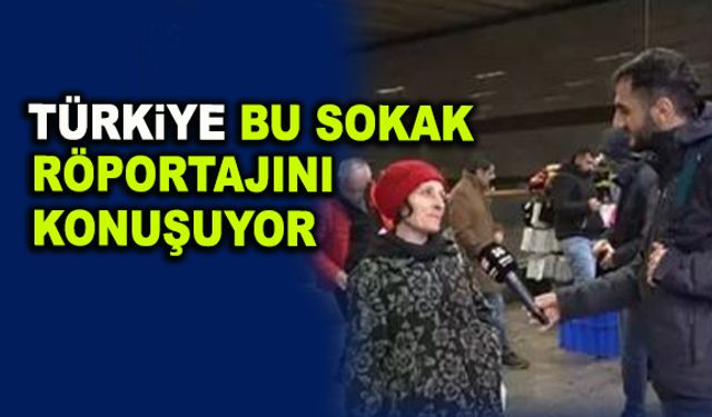 Türkiye bu sokak röportajını konuşuyor. Sosyal çürüme cevabını veren kadının kim olduğu belli oldu