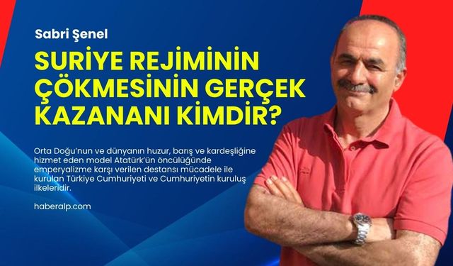 Suriye rejiminin çökmesinin gerçek kazananı kimdir?