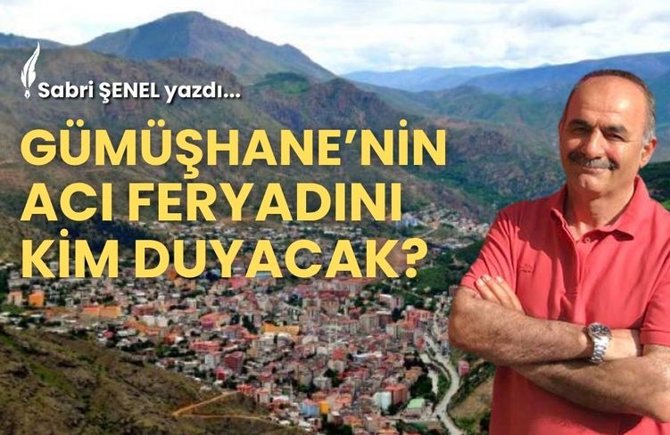 Gümüşhane’nin Acı Feryadını Kim Duyacak?