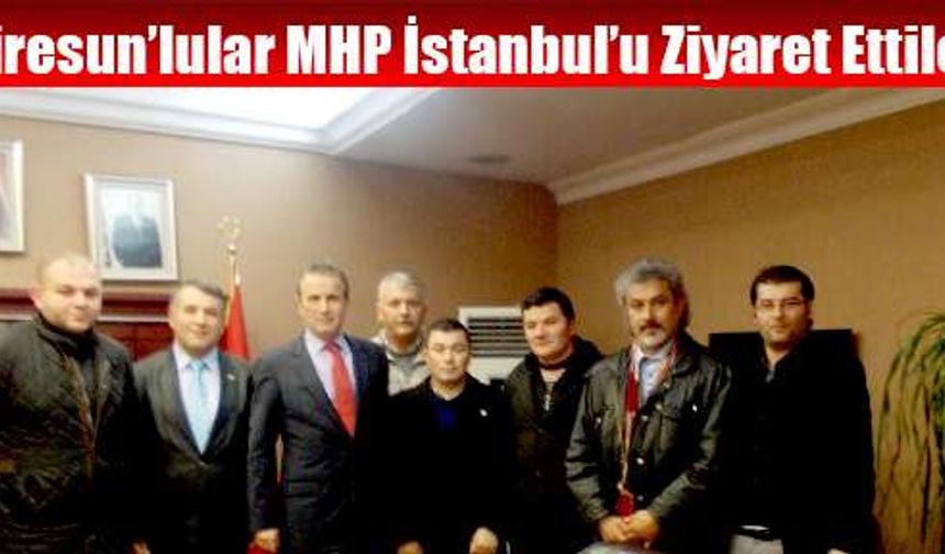 Giresunlular MHP İstanbul İl Teşkilatını ziyaret etti