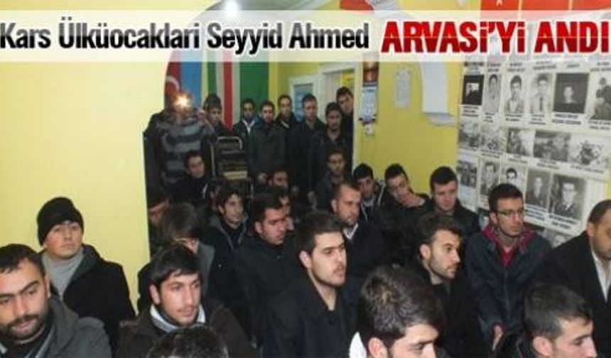 Seyyid Ahmet Arvasi Kars’ta Anıldı