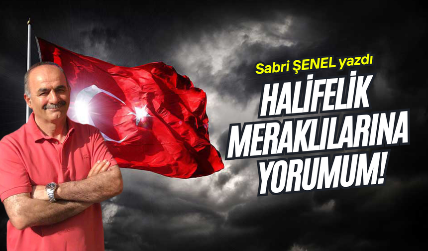 Halifelik meraklılarına yorumum!