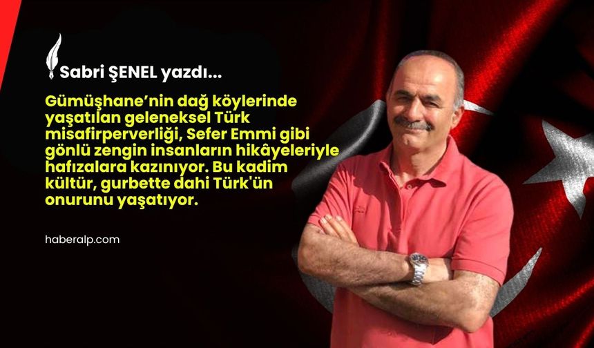 Türk Misafirperverliği ve Gümüşhane Ağaları