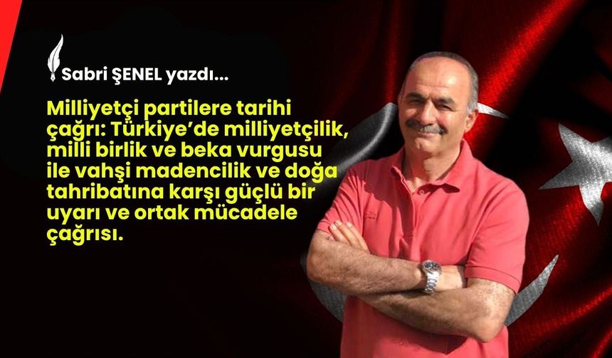 Milliyetçi Partilere Tarihi Çağrı!