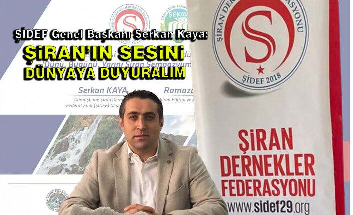 Kaya: Şiran’ın sesini dünyaya duyuralım